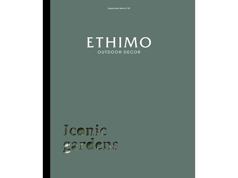 Iconic Gardens | Ethimo